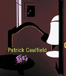 Patrick Caulfield : Paintings, Paperback Book Patrick Caulfield : Paintings, Paperback Book