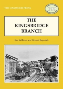 Kingsbridge Branch : The Primrose Line