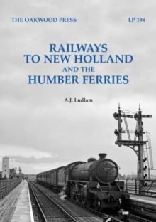 Railways to New Holland and the Humber Ferries