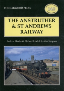 The Anstruther and St. Andrews Railway