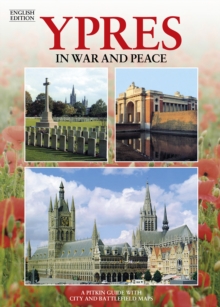 Ypres In War and Peace - English, Paperback Book Ypres In War and Peace - English, Paperback Book