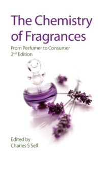 Chemistry of Fragrances : From Perfumer to Consumer