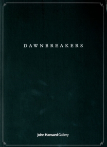 Dawnbreakers, Paperback / softback Book Dawnbreakers, Paperback / softback Book