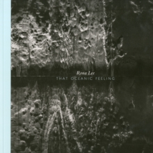 Rona Lee : That Oceanic Feeling, Paperback / softback Book Rona Lee : That Oceanic Feeling, Paperback / softback Book