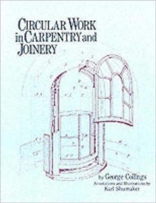 Circular Work in Carpentry and Joinery, Paperback Book Circular Work in Carpentry and Joinery, Paperback Book