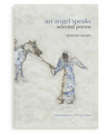 An Angel Speaks : Selected Poems, Hardback Book An Angel Speaks : Selected Poems, Hardback Book