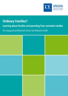 Ordinary Families? : Learning about families and parenting from normative studies