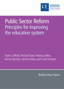 Public Sector Reform : Principles for improving the education system