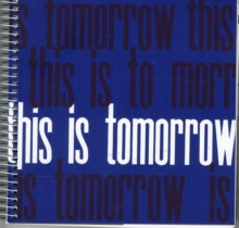 This is Tomorrow, Paperback Book This is Tomorrow, Paperback Book