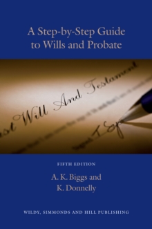 A Step-by-step Guide to Wills and Probate, Paperback Book A Step-by-step Guide to Wills and Probate, Paperback Book