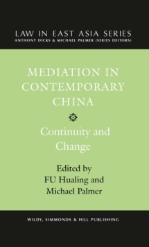 Mediation in Contemporary China: Continuity and Change, Hardback Book Mediation in Contemporary China: Continuity and Change, Hardback Book