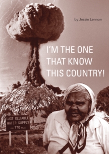 I'm the One that Know this Country!, Paperback / softback Book I'm the One that Know this Country!, Paperback / softback Book