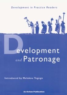 Development and Patronage : Selected articles from Development in Practice