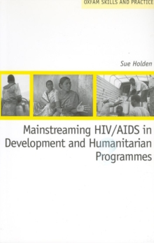 Mainstreaming HIV/AIDS in Development and Humanitarian Programmes