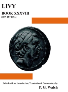 Livy: Book XXXVIII, Paperback / softback Book Livy: Book XXXVIII, Paperback / softback Book