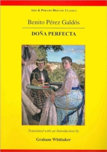 Galdos: Dona Perfecta, Paperback / softback Book Galdos: Dona Perfecta, Paperback / softback Book