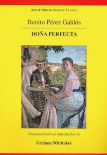 Galdos: Dona Perfecta, Hardback Book Galdos: Dona Perfecta, Hardback Book