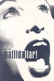 Matilda Liar, Paperback Book Matilda Liar, Paperback Book