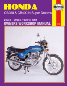 Haynes Publishing Group Honda CB250 & CB400N Super Dreams (78 - 84)