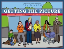 Getting the Picture : Inference and Narrative Skills for Young People with Communication Difficulties