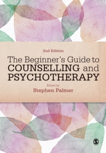 The Beginner's Guide to Counselling & Psychotherapy