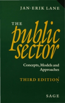 The Public Sector : Concepts, Models and Approaches