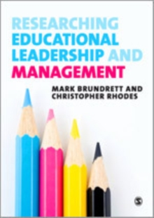 Researching Educational Leadership and Management : Methods and Approaches, Hardback Book Researching Educational Leadership and Management : Methods and Approaches, Hardback Book