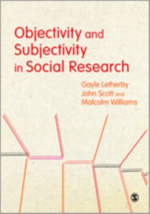 Objectivity and Subjectivity in Social Research, Hardback Book Objectivity and Subjectivity in Social Research, Hardback Book