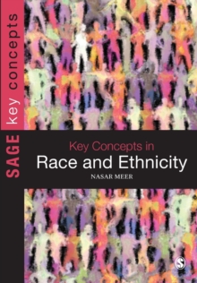 Key Concepts in Race and Ethnicity, Paperback / softback Book Key Concepts in Race and Ethnicity, Paperback / softback Book