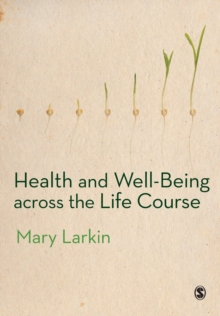 Health and Well-Being Across the Life Course