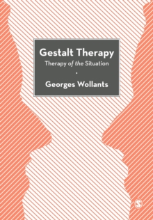 Gestalt Therapy : Therapy of the Situation