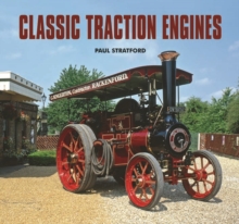 Classic Traction Engines, Hardback Book Classic Traction Engines, Hardback Book