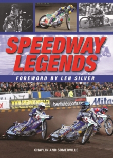 Speedway Legends, Hardback Book Speedway Legends, Hardback Book