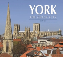 York the Great City, Hardback Book York the Great City, Hardback Book