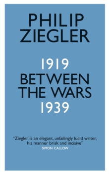 Between the Wars : 1919-1939, Hardback Book Between the Wars : 1919-1939, Hardback Book