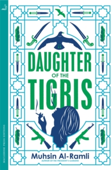 Daughter of the Tigris, Paperback / softback Book Daughter of the Tigris, Paperback / softback Book