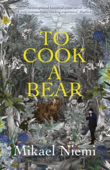 To Cook a Bear : Winner of the Petrona Award 2021