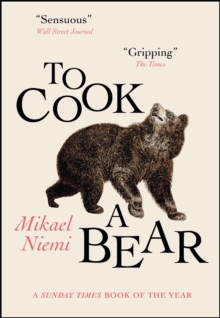 To Cook a Bear : Winner of the Petrona Award 2021