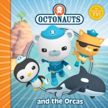 The Octonauts and the Orcas, Paperback Book The Octonauts and the Orcas, Paperback Book