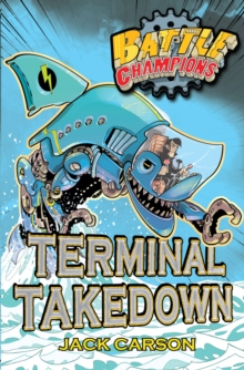 Battle Champions: Terminal Takedown, Paperback Book Battle Champions: Terminal Takedown, Paperback Book
