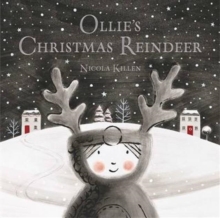 Ollie's Christmas Reindeer, Hardback Book Ollie's Christmas Reindeer, Hardback Book
