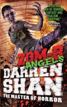 ZOM-B Angels, Hardback Book ZOM-B Angels, Hardback Book