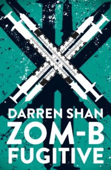 Zom-B Fugitive, Paperback Book Zom-B Fugitive, Paperback Book