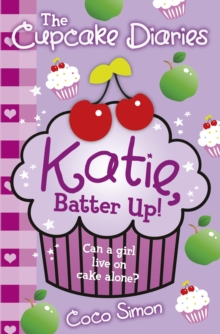 The Cupcake Diaries: Katie, Batter Up!, Paperback Book The Cupcake Diaries: Katie, Batter Up!, Paperback Book