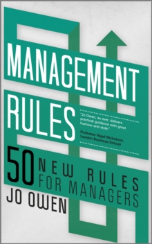 Management Rules : 50 New Rules for Managers