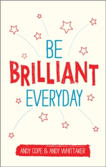 Be Brilliant Every Day