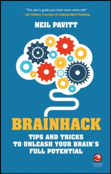 Brainhack : Tips and Tricks to Unleash Your Brain's Full Potential, Paperback Book Brainhack : Tips and Tricks to Unleash Your Brain's Full Potential, Paperback Book