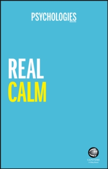 Real Calm : Handle stress and take back control, Paperback / softback Book Real Calm : Handle stress and take back control, Paperback / softback Book