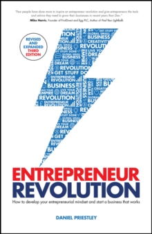 Entrepreneur Revolution : How to Develop your Entrepreneurial Mindset and Start a Business that Works