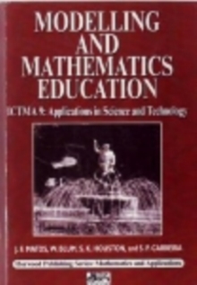 Modelling and Mathematics Education : ICTMA 9 - Applications in Science and Technology